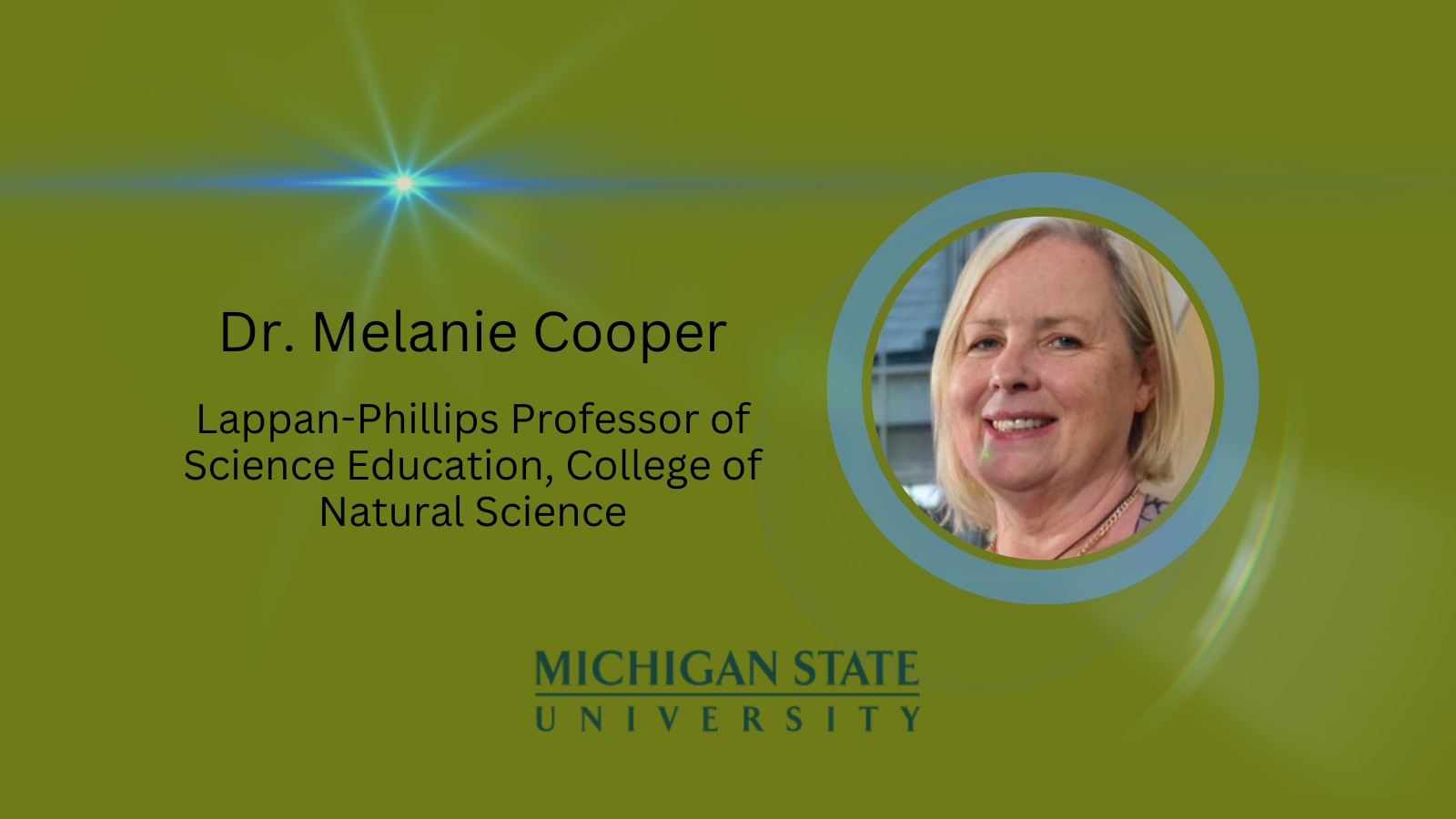 Photo of Melanie Cooper; Lappan-Phillips Professor of Science Education, MSU logo