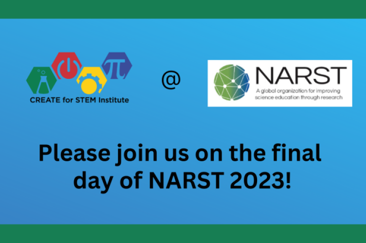 CREATE logo; NARST logo; Please Join Us on the Last Day of NARST