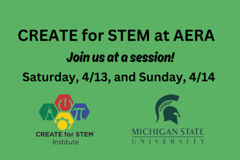 CREATE at AERA, 4/13 and 4/14/24, Join us at a session!