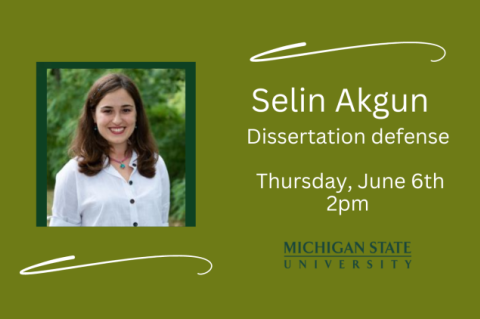 photo of Selin Akgun; Dissertation defense, 2pm, June 6, 2024
