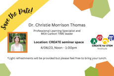 Christie Morrison Thomas, Professional Learning Specialist and MEA Carbon TIME leader, Thursday, April 6; CREATE seminar space