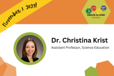 Photo of Christina Krist, Assistant Professor, Science Education, November 7, 2023